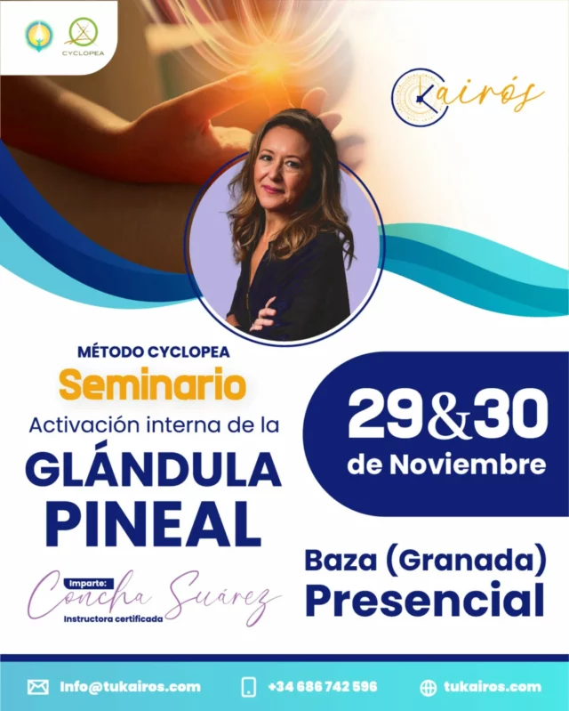 ✨ Seminario Presencial – Método Cyclopea ✨
Activa tu glándula pineal y conecta con tu centro interior 🌌

Una experiencia transformadora de conciencia, claridad y presencia.

📍 Baza (Granada)
🗓️ 29 & 30 de noviembre

💫 La conexión que buscas no está fuera… está dentro.

#MétodoCyclopea #Kairos #GlándulaPineal #DespertarInterior #ConcienciaReal
